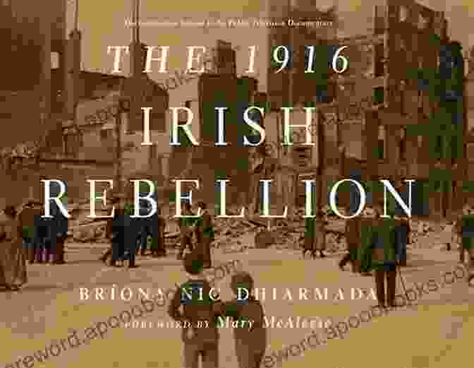 1916: A Novel Of The Irish Rebellion Book Cover 1916: A Novel Of The Irish Rebellion (Irish Century 1)