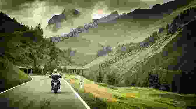 A Motorcycle Rider Exploring The Scenic Beauty Of Mountain Roads The Adventures You Ll Have Riding Motorcycles: The World Of Cruisers Sportbikes Dirtbikes Everywhere They Can Take You