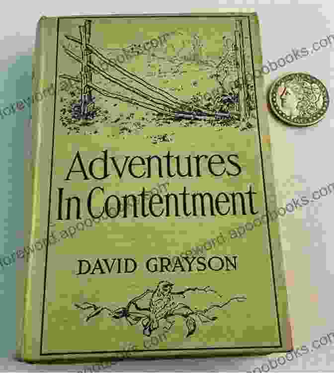 Adventures In Contentment By David Grayson Book Cover, Featuring A Peaceful Meadow With A Cottage In The Distance. Adventures In Contentment David Grayson