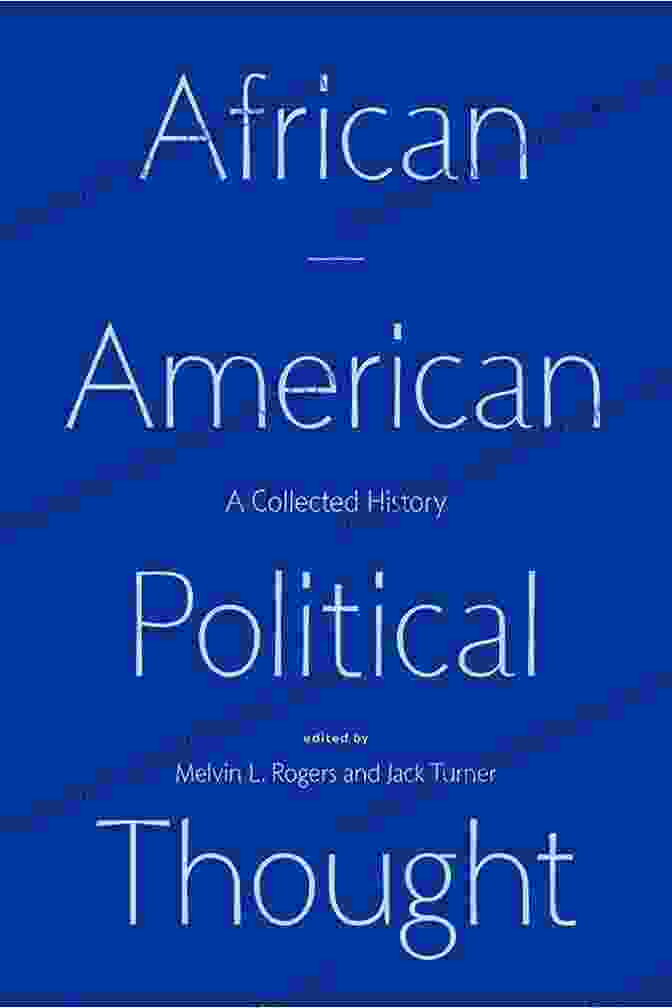 African American Political Thought: A Collected History