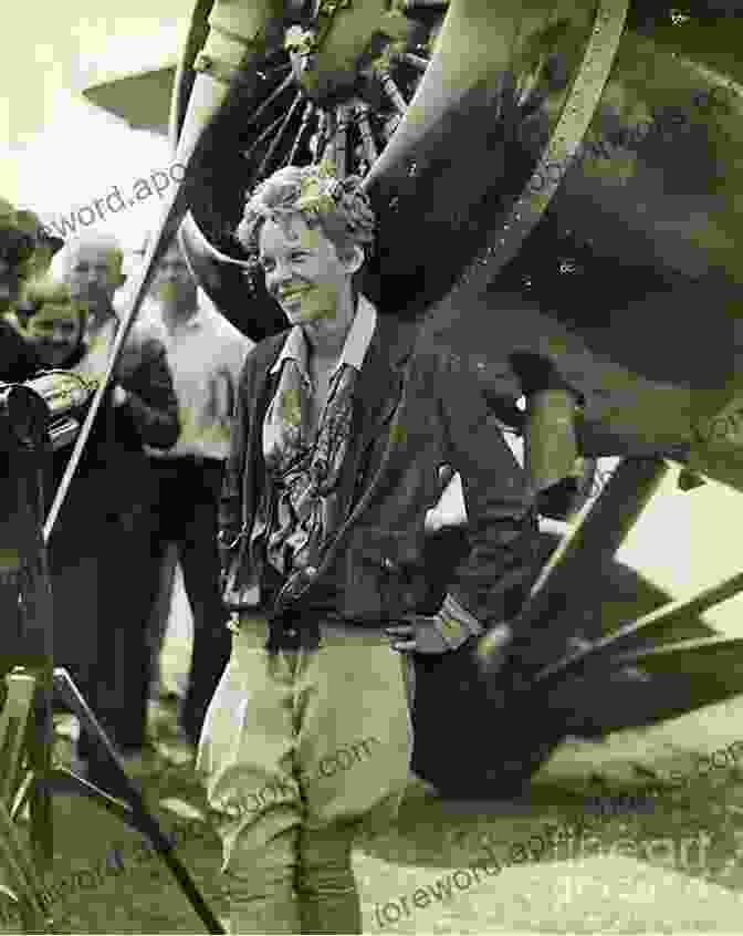 Amelia Earhart, The Renowned Aviator, Standing In Front Of Her Plane. Women Who Don T Wait In Line: Break The Mold Lead The Way