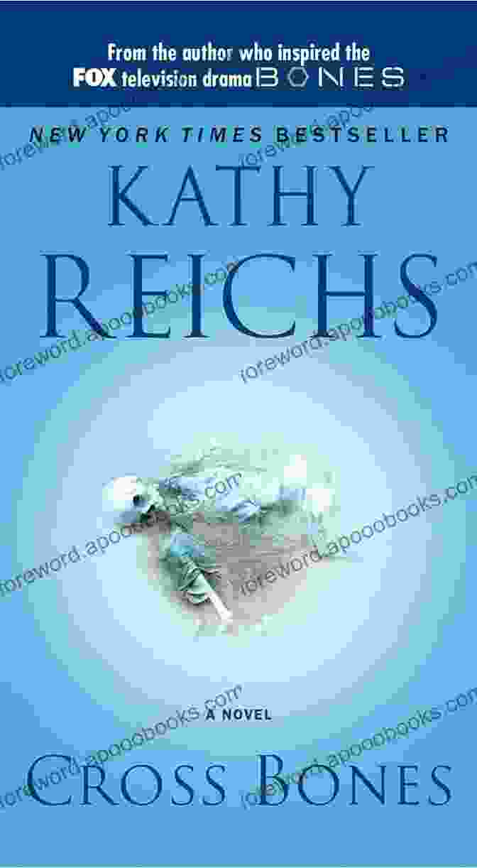 Book Cover Of Cross Bones By Kathy Reichs KATHY REICHS CHECKLIST AND SUMMARIES ALL AND SERIES: READING LIST CHECKLIST AND STORY SUMMARIES FOR ALL KATHY REICHS FICTION (Ultimate Reading List 26)