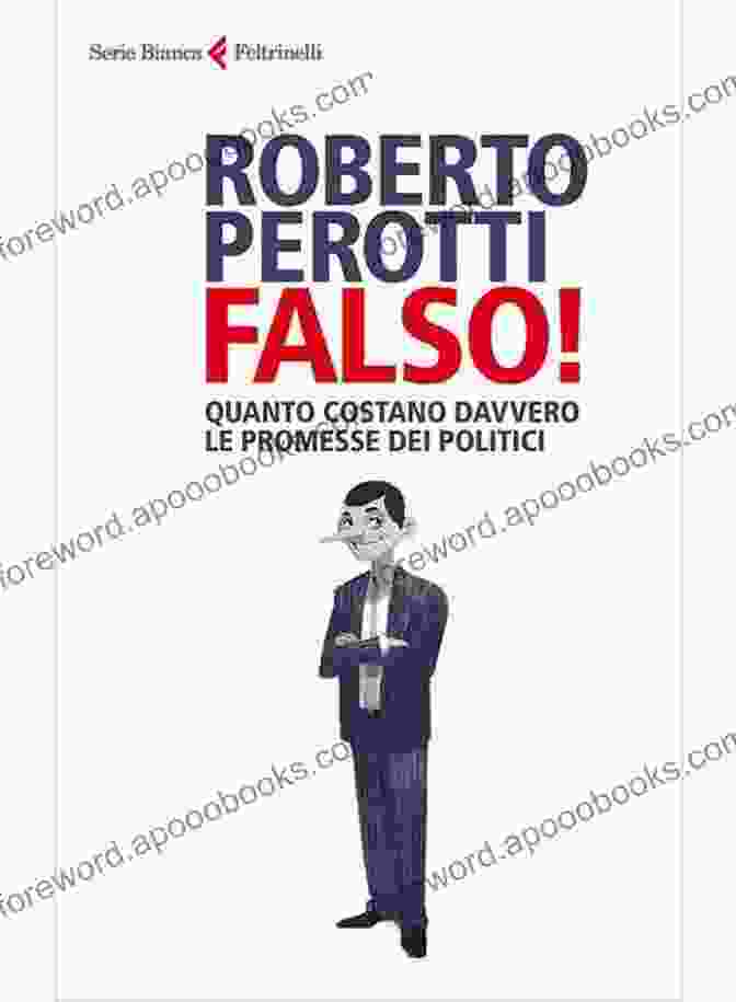 Book Cover Of Falso Quanto Costano Davvero Le Promesse Dei Politici Falso : Quanto Costano Davvero Le Promesse Dei Politici