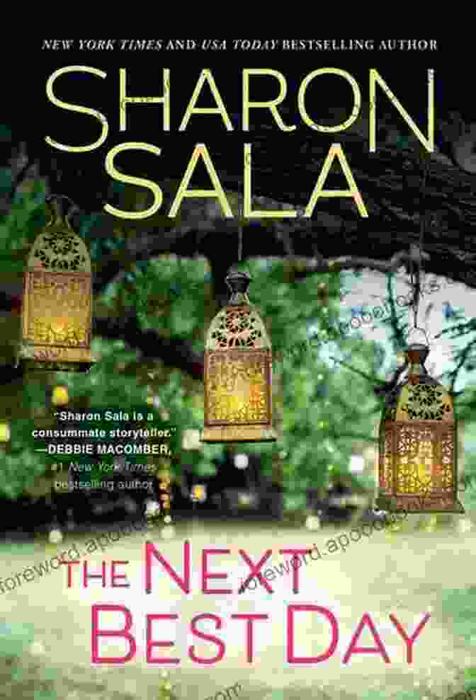 Book Cover Of 'The Next Best Day' By Sharon Sala The Next Best Day Sharon Sala