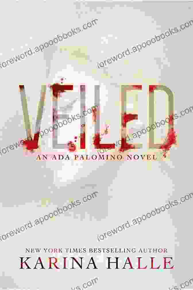 Book Cover Of Veiled: An Ada Palomino Novel