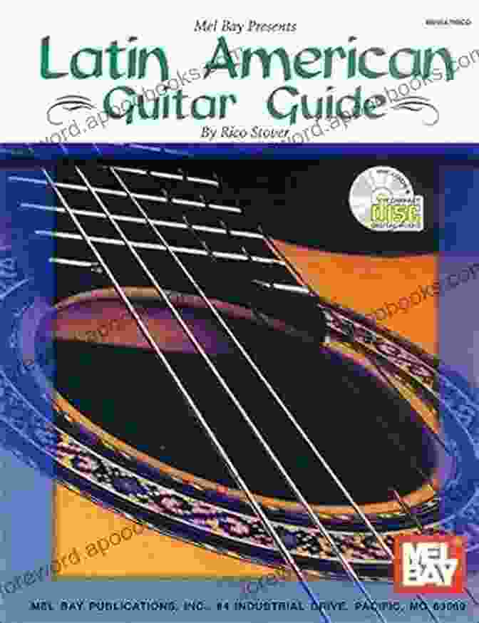 Cover Image Of The Latin American Guitar Guide Book Latin American Guitar Guide Welby O Brien