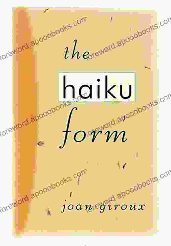 Cover Of The Book 'Haiku Form' By Joan Giroux Haiku Form Joan Giroux