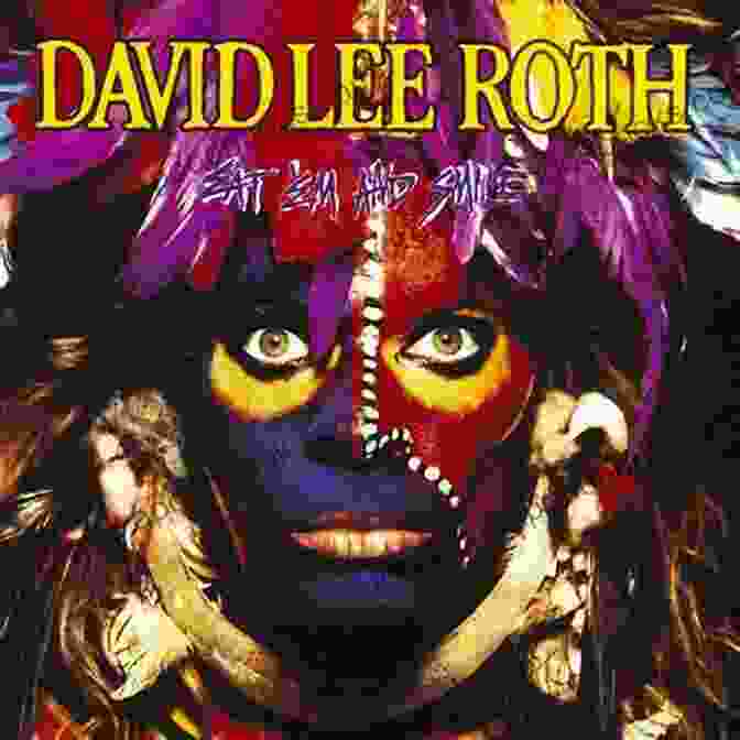 David Lee Roth's 'Eat 'Em And Smile' Songbook: A Musical Masterpiece David Lee Roth Eat Em And Smile Songbook: Eat Em And Smile For Guitar TAB (Guitar Recorded Versions)