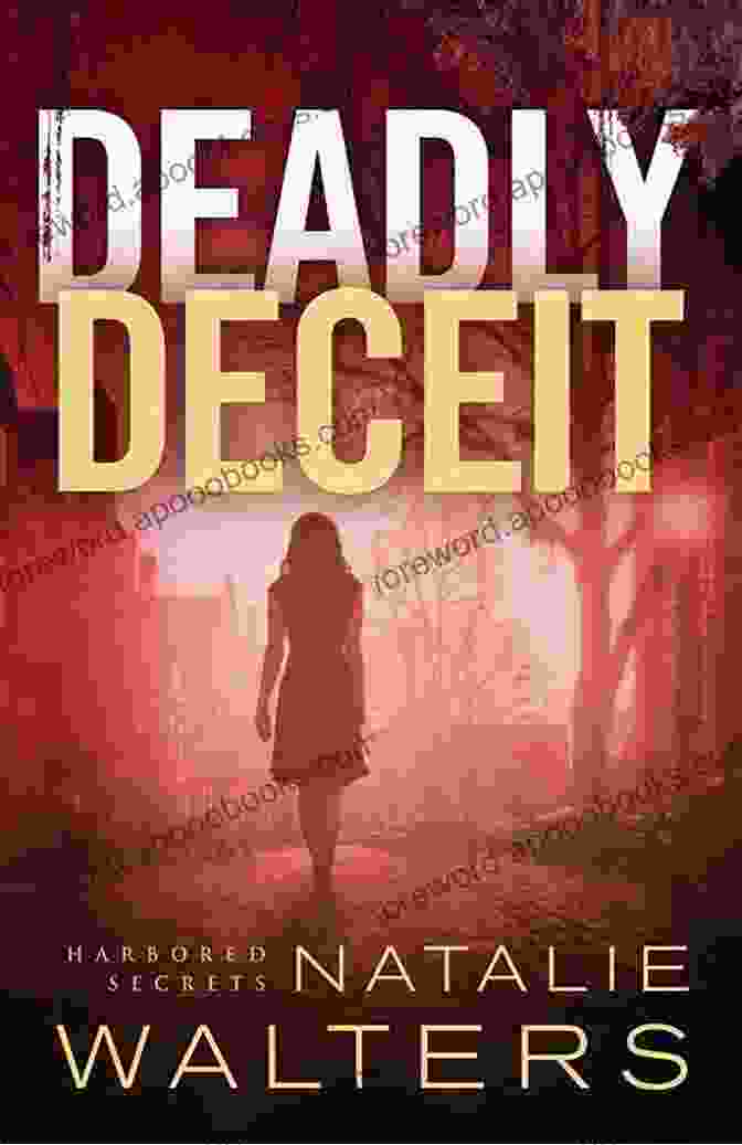 Deadly Deceit Book Cover: A Shadowy Figure Holds A Bloody Knife Against A Backdrop Of Intrigue And Secrets Deadly Deceit Don Lasseter