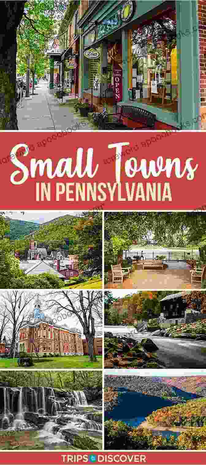 Discover Hidden Waterfalls, Charming Towns, And Culinary Delights In Pennsylvania Greater Than A Tourist Bethlehem Pennsylvania USA : 50 Travel Tips From A Local (Greater Than A Tourist Pennsylvania)