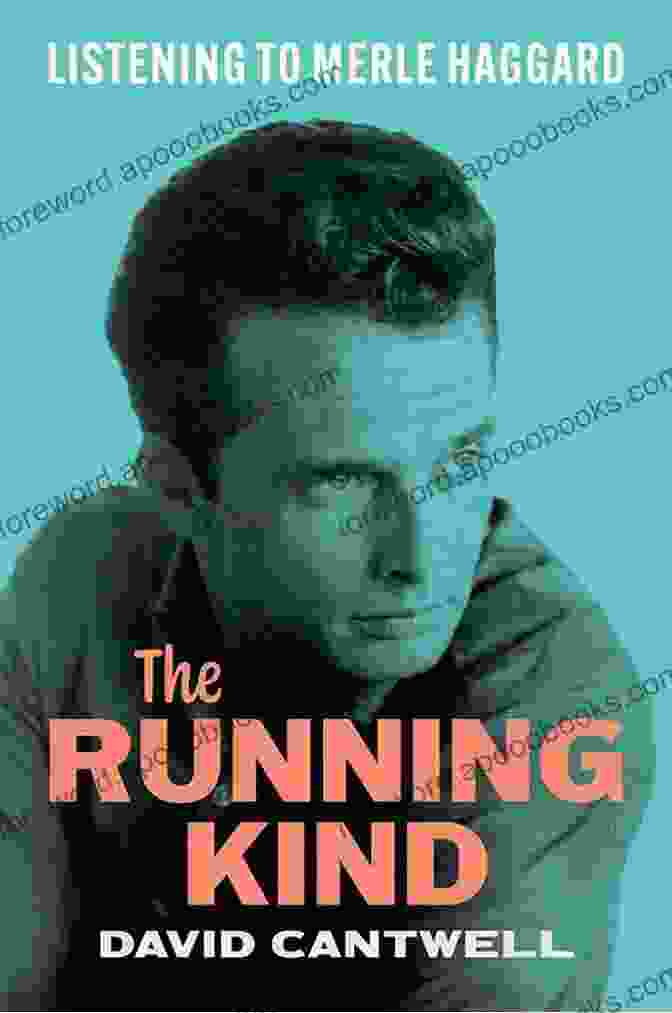 Merle Haggard The Running Kind Book Cover Merle Haggard: The Running Kind (American Music Series)