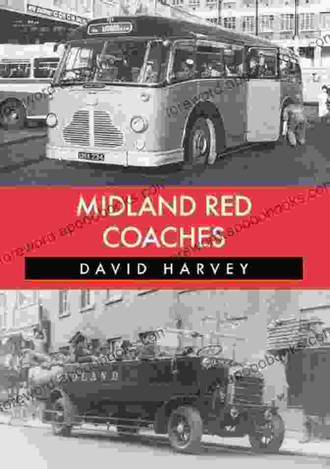 Midland Red Coaches Book Cover, Showcasing A Vintage Bus Against A Scenic Backdrop Midland Red Coaches David Harvey