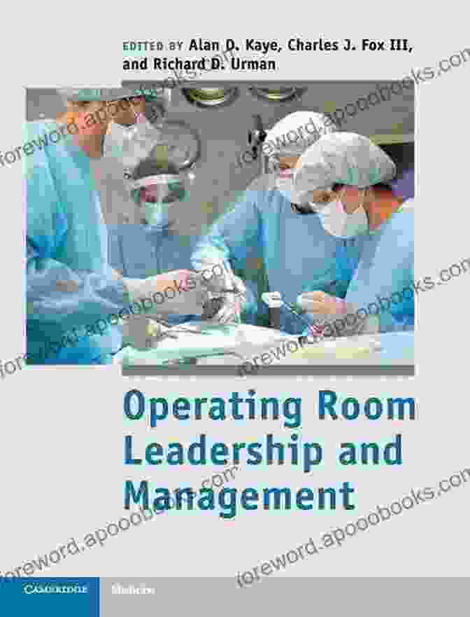 Operating Room Leadership And Management Book Operating Room Leadership And Management