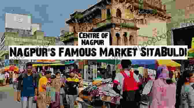 Sitabuldi Market, A Vibrant Shopping Hub In Nagpur 20 Things To Do In Nagpur (20 Things (Discover India) 17)