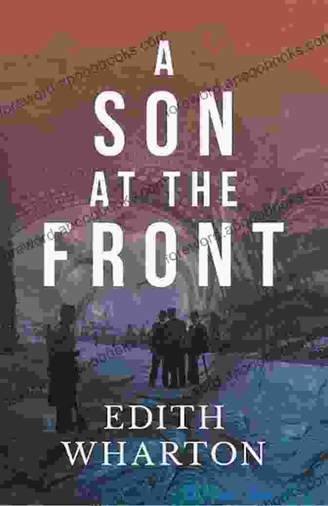 Son At The Front Book Cover A Son At The Front: Historical Novel