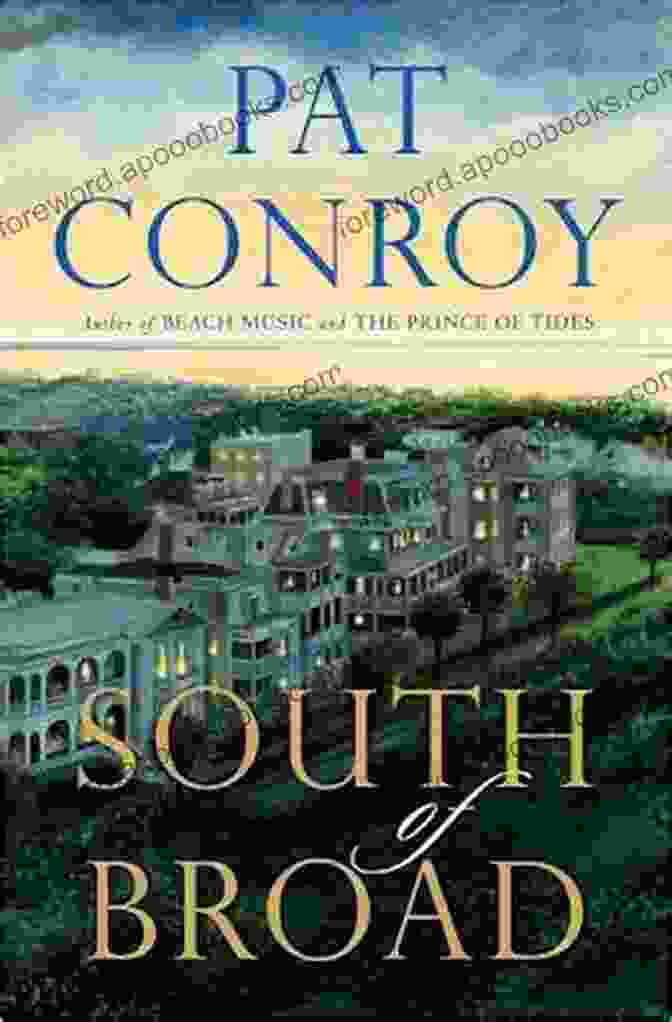 South Of Broad Novel Book Cover South Of Broad: A Novel