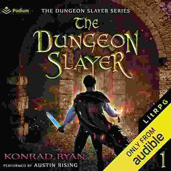 The Dungeon Slayer Book Cover, Featuring A Warrior Battling Monsters In A Dungeon The Dungeon Phoenix: A LitRPG Level Up Adventure (The Dungeon Slayer 4)