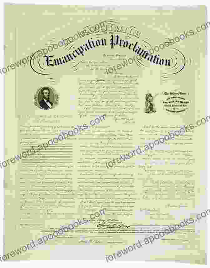 The Emancipation Proclamation, A Document Signed By Abraham Lincoln Never Caught: The Washingtons Relentless Pursuit Of Their Runaway Slave Ona Judge