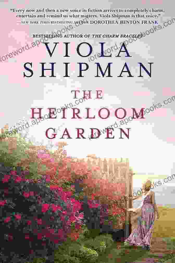 The Heirloom Garden Novel Book Cover Featuring A Woman In A Vintage Dress Standing In A Lush Garden The Heirloom Garden: A Novel