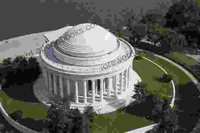 The Jefferson Memorial With Its Domed Roof And White Marble Exterior Ten Must See Sights: Washington DC