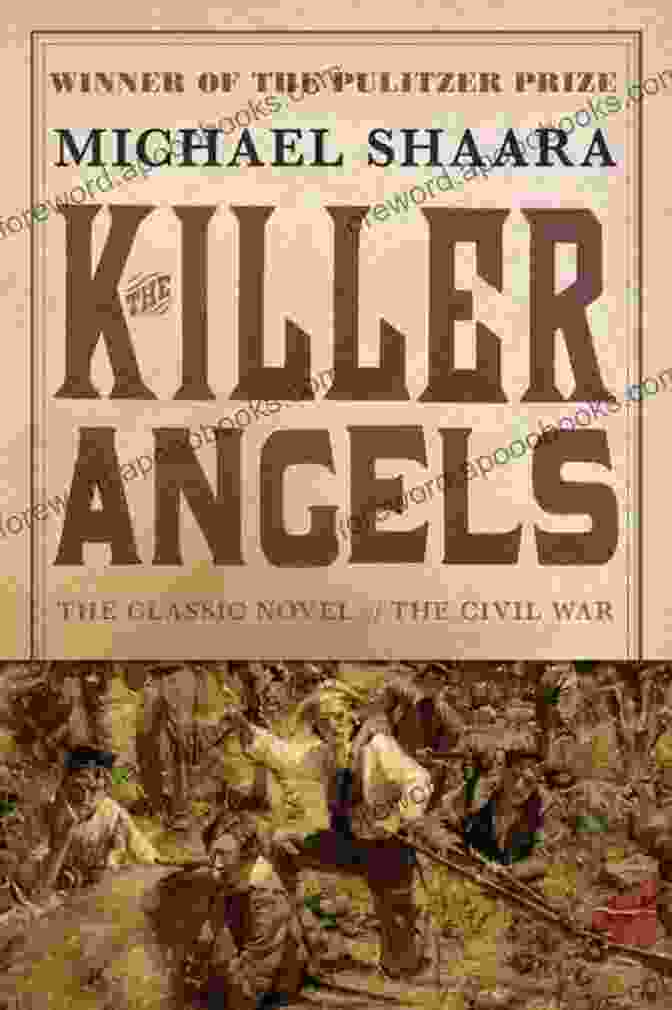 The Killer Angels Cover The Civil War Trilogy 3 Boxset (Gods And Generals The Killer Angels And The Last Full Measure)