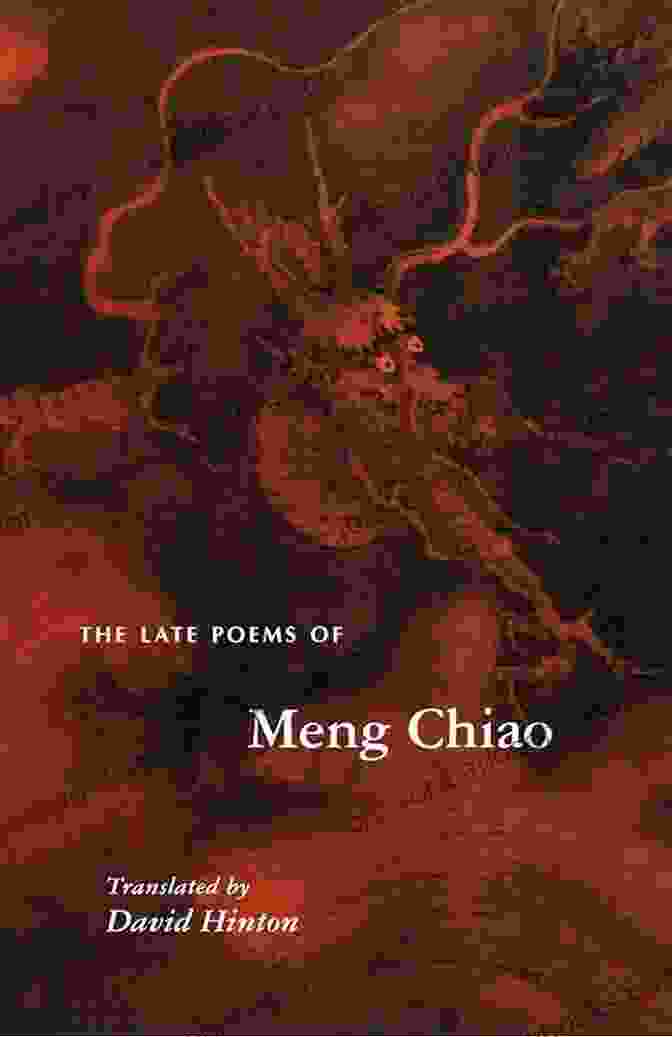 The Late Poems Of Meng Chiao Book Cover The Late Poems Of Meng Chiao (The Lockert Library Of Poetry In Translation 149)