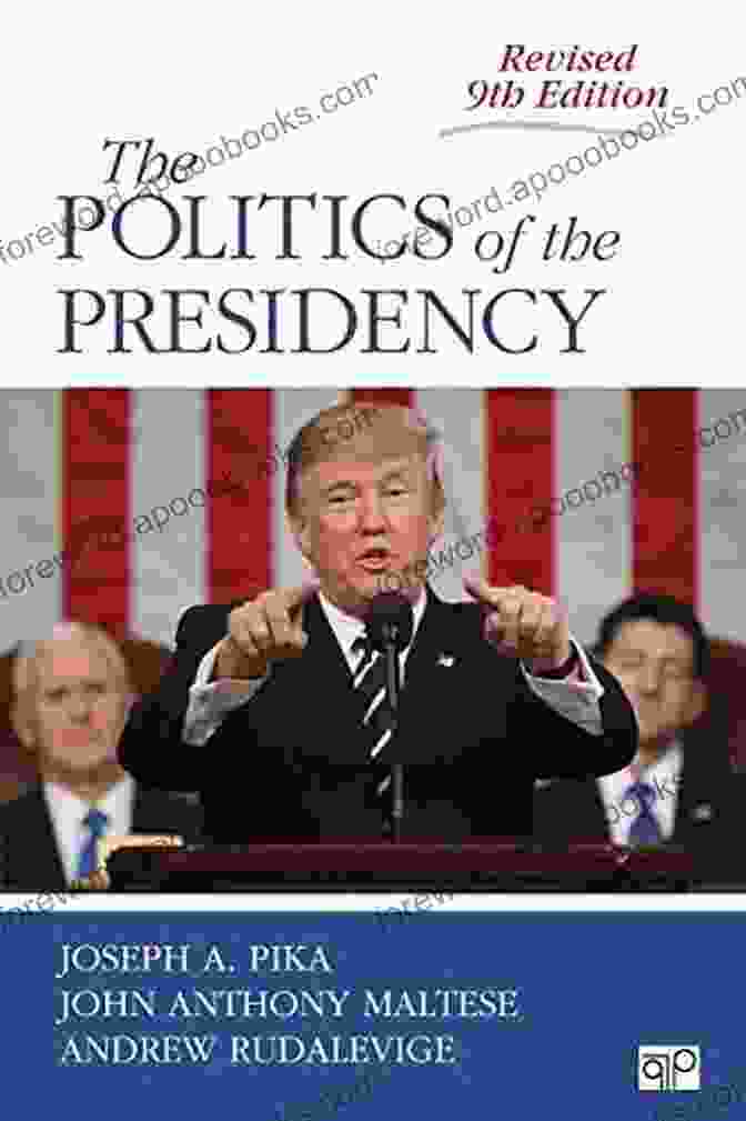 The Politics Of The Presidency Book Cover The Politics Of The Presidency