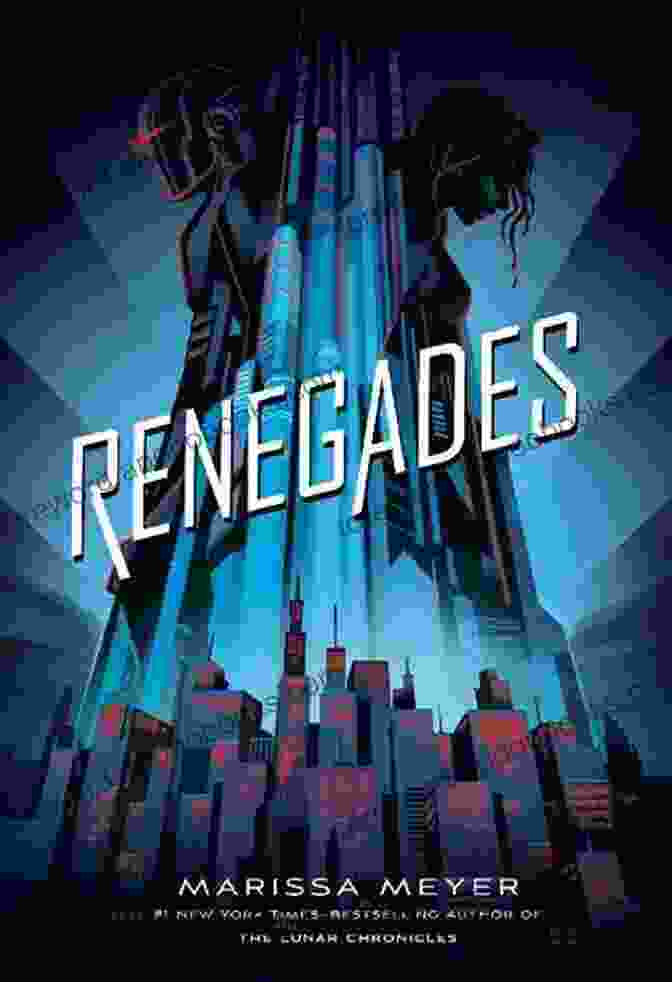 The Renegades Engage In A Fierce Battle Against The Shadow Syndicate Amidst The Shattered City Breakaway: A Renegades Novel (The Renegades 11)