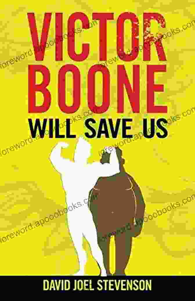 Victor Boone Will Save Us By [Author's Name] Victor Boone Will Save Us