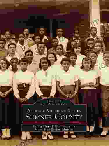 African American Life In Sumner County (Images Of America (Arcadia Publishing))