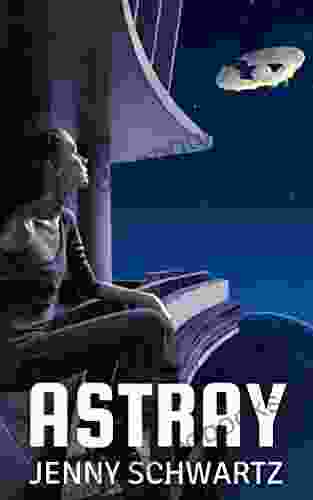 Astray (The Adventures of a Xeno Archaeologist 1)