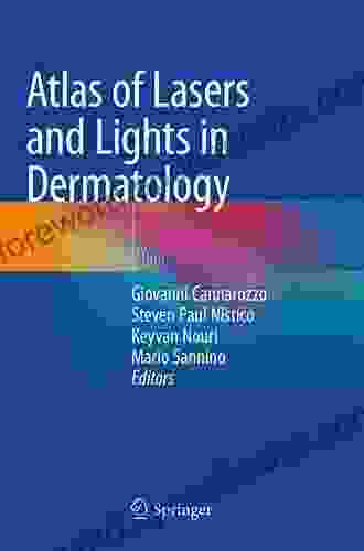 Atlas Of Lasers And Lights In Dermatology