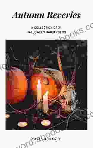 Autumn Reveries: A Collection of Halloween Haiku