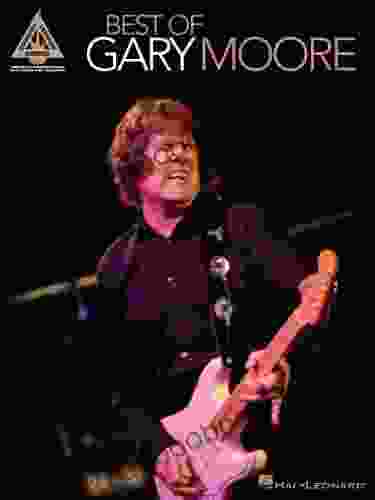 Best of Gary Moore Songbook (Guitar Recorded Versions)