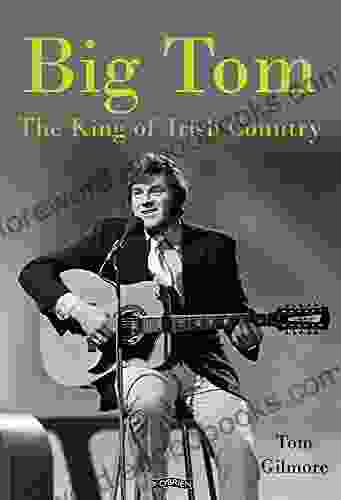 Big Tom: The King Of Irish Country