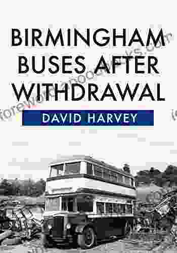 Birmingham Buses After Withdrawal David Harvey