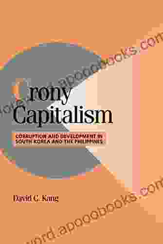 Crony Capitalism: Corruption And Development In South Korea And The Philippines (Cambridge Studies In Comparative Politics)