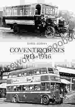 Coventry Buses 1914 1946 David Harvey