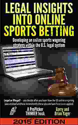 Legal Insights Into Online Sports Betting: Developing an online sports wagering strategy within the U S legal system