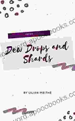 Dew Drops And Shards Lilian Mbithe