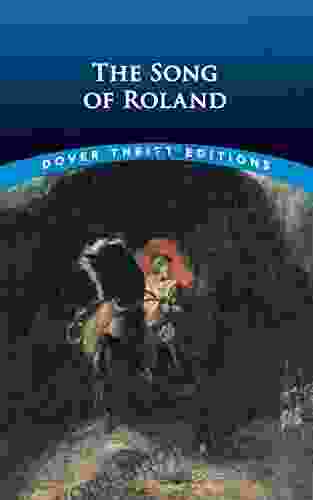 The Song of Roland (Dover Thrift Editions: Poetry)