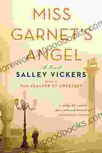 Miss Garnet s Angel: A Novel