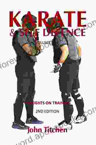 Karate Self Defence: Volume One Thoughts On Training