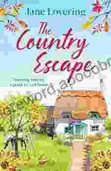 The Country Escape: An Uplifting Funny Romantic Read