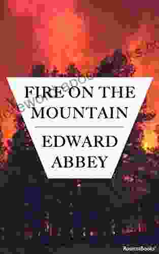 Fire On The Mountain Edward Abbey