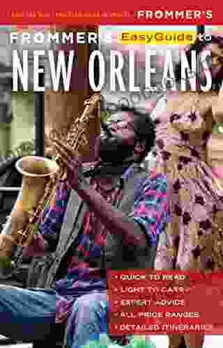 Frommer s EasyGuide to New Orleans