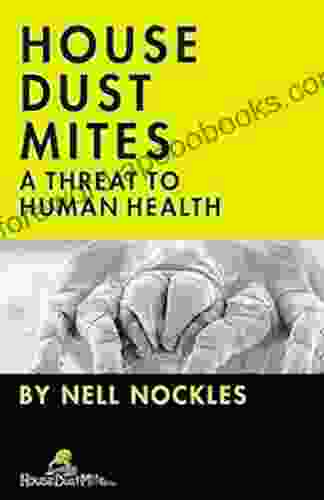 HOUSE DUST MITES: A Threat To Human Health