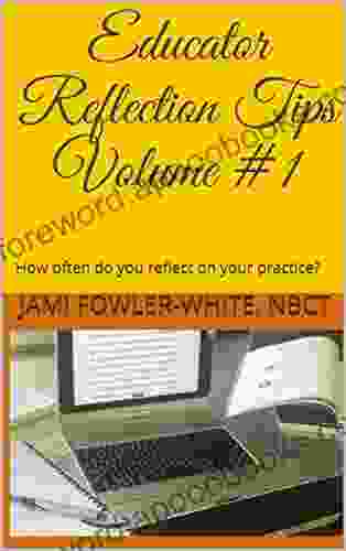 Educator Reflection Tips Volume #1: How Often Do You Reflect On Your Practice?