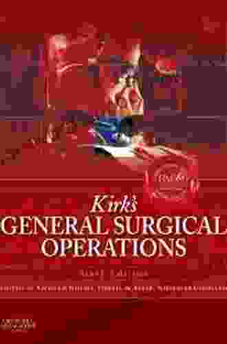 Kirk S General Surgical Operations Hans A Adhemar