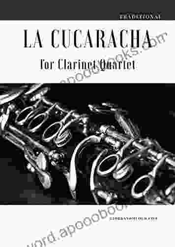 La Cucaracha for Clarinet Quartet